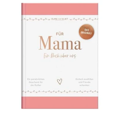 Abbildung von für Mama: ein Buch über uns Das Original liebevolles Ausfüllbuch und Erinnerungsalbum mit inspirierenden Fragen Schönes Geschenk die Mutter (Elma van Vliet Erinnerungsbücher)