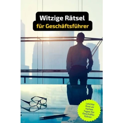 Abbildung von Rätselheft für Geschäftsführer mit vielen Begriffen, die nur Chefs kennen.: Tolles Geschenk Geschäftsführer: Rätsel und Knobelei in einem Kreuzworträtselheft.