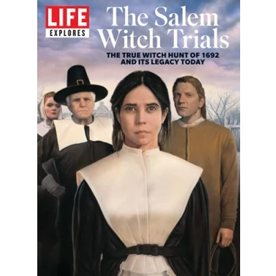 Abbildung von LIFE Explores The Salem Witch Trials: True Hunt Of 1692 And Its Legacy Today