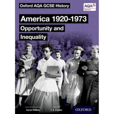 Abbildung von Oxford AQA GCSE History: America 1920 1973: Opportunity and Inequality Student Book