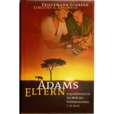 Abbildung von Adams Eltern. Expeditionen in die Welt der Frühmenschen.