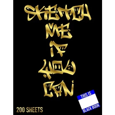 Abbildung von Blackbook Graffiti Black Book 200 Sheets 8,5 x 11 Blank White Paper Sketch Book: Sketchbook For Drawing, Painting, Sketching, Writing Artist Journal Drawing Book, Sketches