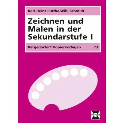 Abbildung von Zeichnen und Malen in der Sekundarstufe I: (5. bis 10. Klasse)