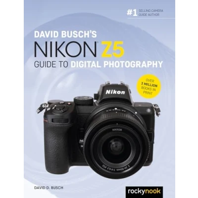Abbildung von David Busch&#039;s Nikon Z5 Guide to Digital Photography (The Busch Camera Guide)
