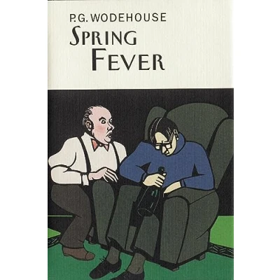 Abbildung von Spring Fever (Everyman&#039;s Library P G WODEHOUSE)