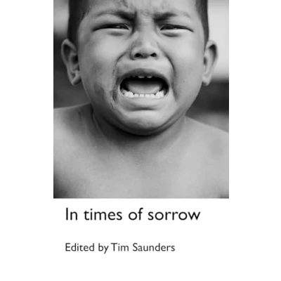 Abbildung von In times of sorrow: an anthology poetry and short stories