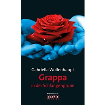 Abbildung von Grappa in der Schlangengrube: Kriminalroman (Maria Grappa)