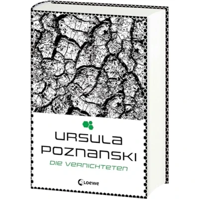 Abbildung von Die Vernichteten (Eleria Trilogie Band 3): Finale der dystopischen von Bestsellerautorin Ursula Poznanski