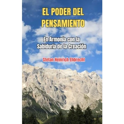 Abbildung von El Poder del Pensamiento: En Armonía con la Sabiduría de Creación