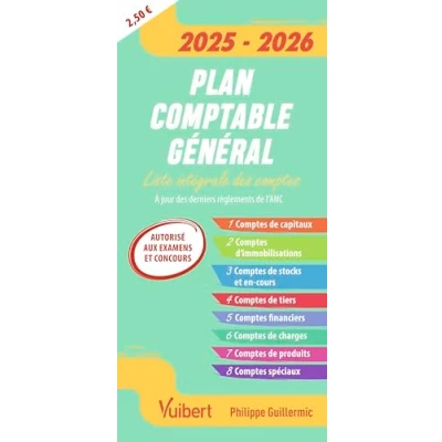 Abbildung von Plan comptable général 2025 2026 (autorisé aux examens et concours): La liste intégrale des comptes, à jour du dernier règlement de l&#039;ANC