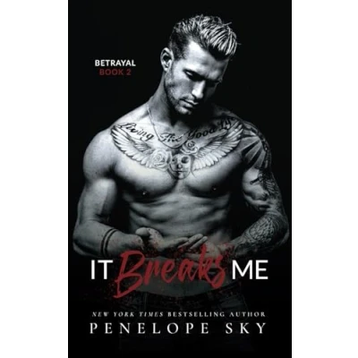 Abbildung von It Breaks Me: A Forbidden Dark Romance (Betrayal, Band 2)