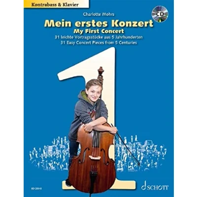 Abbildung von Mein erstes Konzert: 31 leichte Vortragsstücke aus 5 Jahrhunderten. Kontrabass und Klavier.