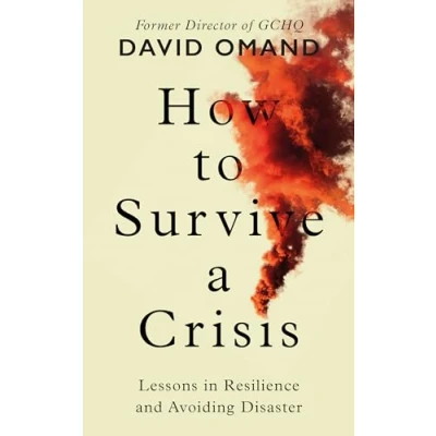 Abbildung von How to Survive a Crisis: Lessons in Resilience and Avoiding Disaster