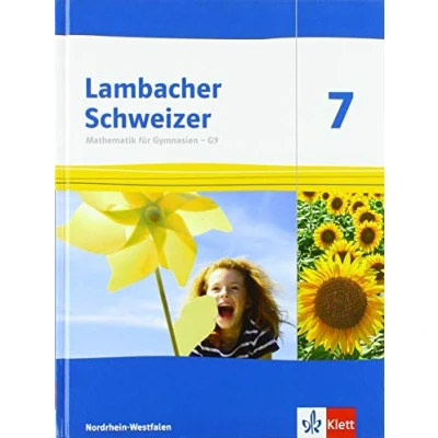 Abbildung von Lambacher Schweizer Mathematik 7 G9. Ausgabe Nordrhein Westfalen: Schulbuch Klasse (Lambacher für Westfalen ab 2019)