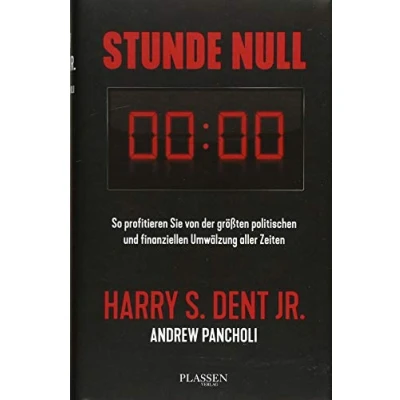 Abbildung von Stunde Null: So profitieren Sie von der größten politischen und finanziellen Umwälzung aller Zeiten