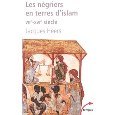 Abbildung von Les Negriers En Terre D&#039;islam VIIe XVIe Siecle: La première traite des Noirs siècle