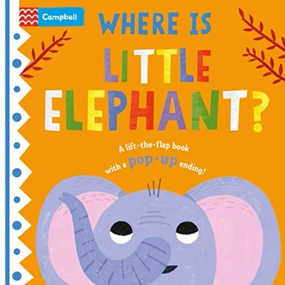 Abbildung von Where is Little Elephant?: the lift flap book with a pop up ending! (Where Little..., 4)