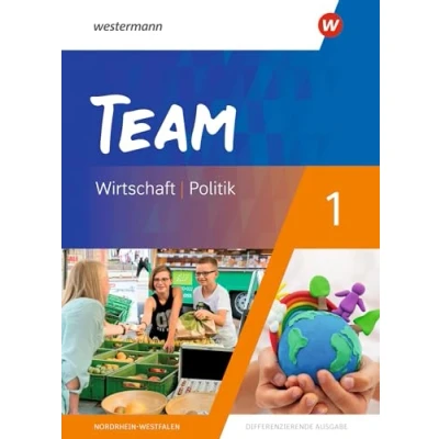Abbildung von TEAM Arbeitsbücher für Politik und Wirtschaft Differenzierende Ausgabe Nordrhein Westfalen 2020: Schülerband 1