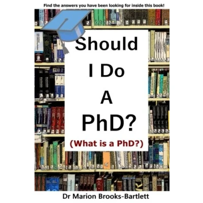 Abbildung von Should I do a PhD?: (What is PhD?) (PhD Advice, Band 1)