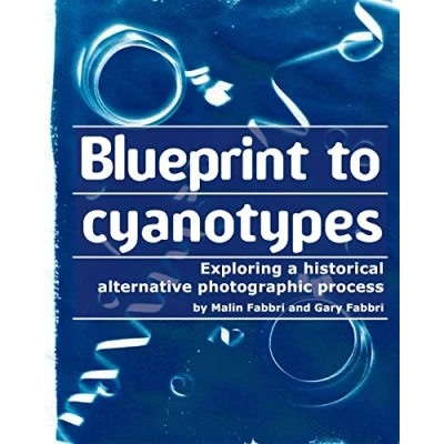 Abbildung von Blueprint to cyanotypes: Exploring a historical alternative photographic process