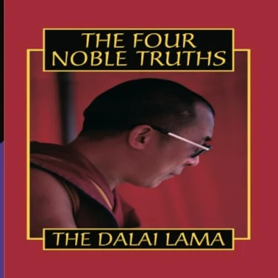 Abbildung von the Four Noble Truths: Fundamentals of Budddhist Teachings