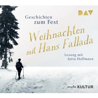 Abbildung von Weihnachten mit Hans Fallada. Geschichten zum Fest: Lesung Jutta Hoffmann (2 CDs)