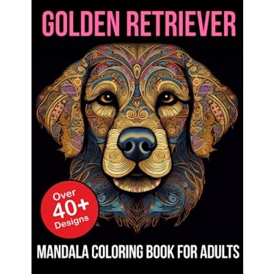 Abbildung von Golden Retriever Mandala Coloring Book for Adults: Adults and Kids Lover Gifts Owner