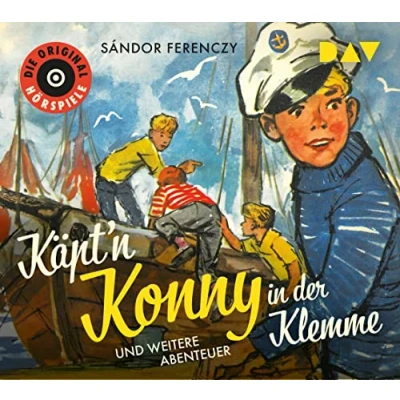 Abbildung von Käpt&#039;n Konny in der Klemme und weitere Abenteuer: Die Original Hörspiele (1 CD)