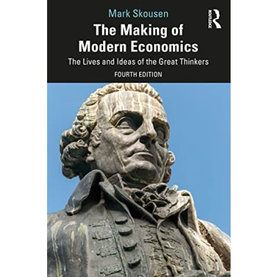 Abbildung von the Making of Modern Economics: Lives and Ideas Great Thinkers