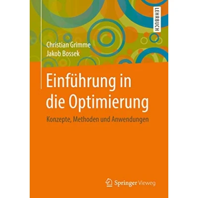 Abbildung von Einführung in die Optimierung: Konzepte, Methoden und Anwendungen