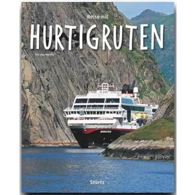 Abbildung von Reise mit Hurtigruten: Ein Bildband über 200 Bildern auf 140 Seiten STÜRTZ Verlag (Reise durch ...)