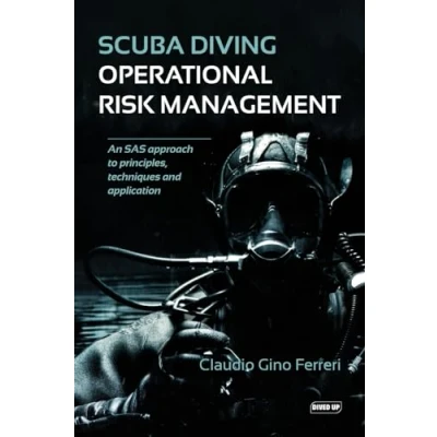 Abbildung von Scuba Diving Operational Risk Management: An SAS approach to principles, techniques and application