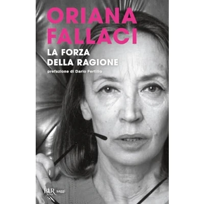 Abbildung von La forza della ragione (BUR Opere di Oriana Fallaci)