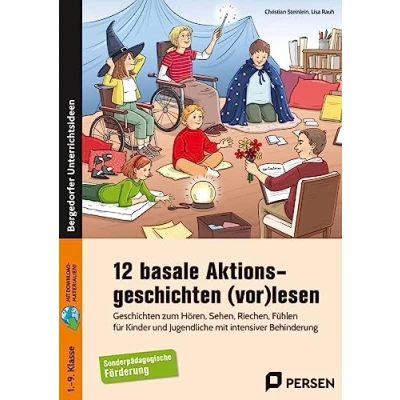 Abbildung von 12 basale Aktionsgeschichten (vor)lesen: Geschichten zum Hören, Sehen, Riechen, Fühlen für Kinder und Jugendliche mit intensiver Behinderung (1. bis 9. Klasse)