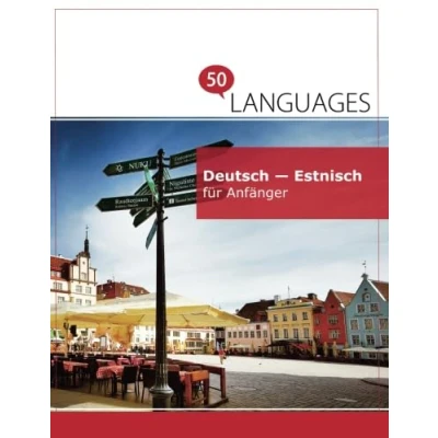 Abbildung von Deutsch Estnisch für Anfänger: Ein Buch in 2 Sprachen