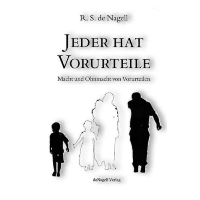 Abbildung von Jeder hat Vorurteile: Macht und Ohnmacht von Vorurteilen