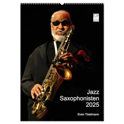 Abbildung von Jazz Saxophonisten 2025 (Wandkalender DIN A2 hoch), CALVENDO Monatskalender