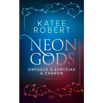 Abbildung von Neon Gods Orpheus &amp; Eurydike Charon (Dark Olympus, Band 6)