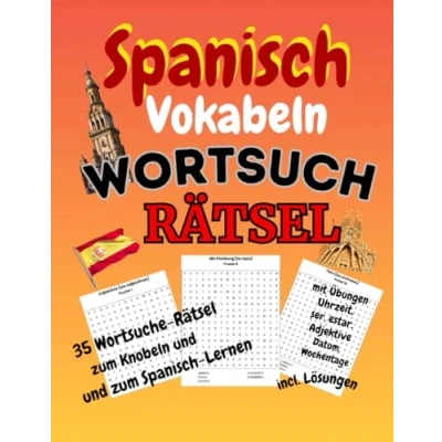 Abbildung von Spanisch Vokabeln Wortsuch Rätsel: 35 Rätsel zum Knobeln und lernen