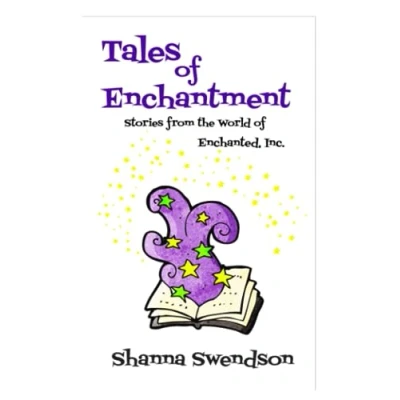 Abbildung von Tales of Enchantment: Stories from the World Enchanted, Inc.