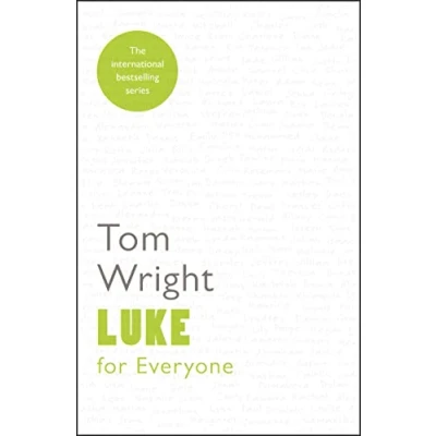 Abbildung von Luke for Everyone: Reissue (For Everyone Series: New Testament)