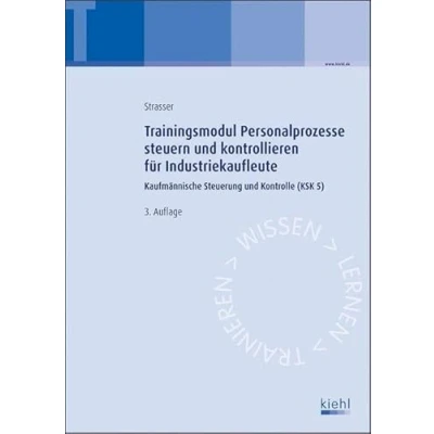 Abbildung von Trainingsmodul Personalprozesse steuern und kontrollieren für Industriekaufleute: Kaufmännische Steuerung Kontrolle (KSK 5)