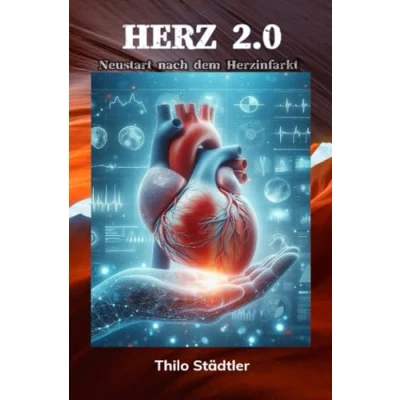 Abbildung von Herz 2.0: Neustart nach dem Herzinfarkt