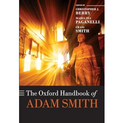 Abbildung von The Oxford Handbook of Adam Smith (Oxford Handbooks)
