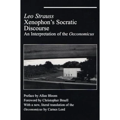 Abbildung von Xenophon&#039;s Socratic Discourse: An Intepretation of the Oeconomicus