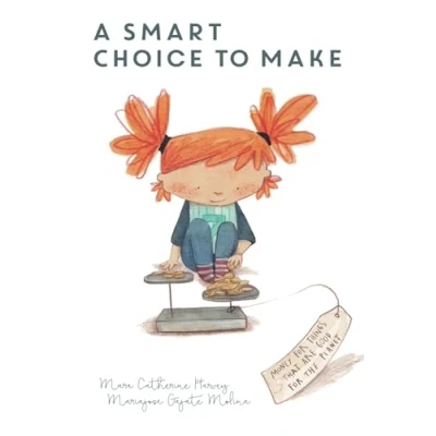 Abbildung von A SMART CHOICE To MAKE: Financial confidence for kids Book 4 (Smart Way Start, Band 5)