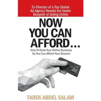 Abbildung von NOW YOU CAN AFFORD: HOW TO GROW YOUR INCOME FROM ZERO 7 FIGURES... Even with little money and no technical experience! (Online Business Series, Band 1)