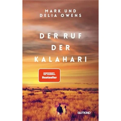 Abbildung von der Ruf Kalahari: Ein Klassiker des Naturewriting von Weltbestseller Autorin Delia Owens mit ihrem damaligen Mann Mark Erstauflage in hochwertiger Sonderausstattung.