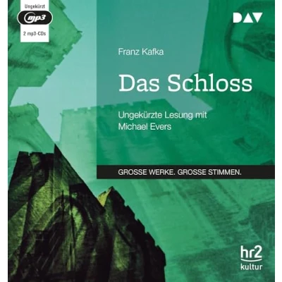 Abbildung von Das Schloss: Ungekürzte Lesung mit Michael Evers (2 mp3 CDs)