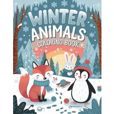 Abbildung von Winter Animals Coloring Book: Fun and Frosty Pages Featuring Adorable Creatures